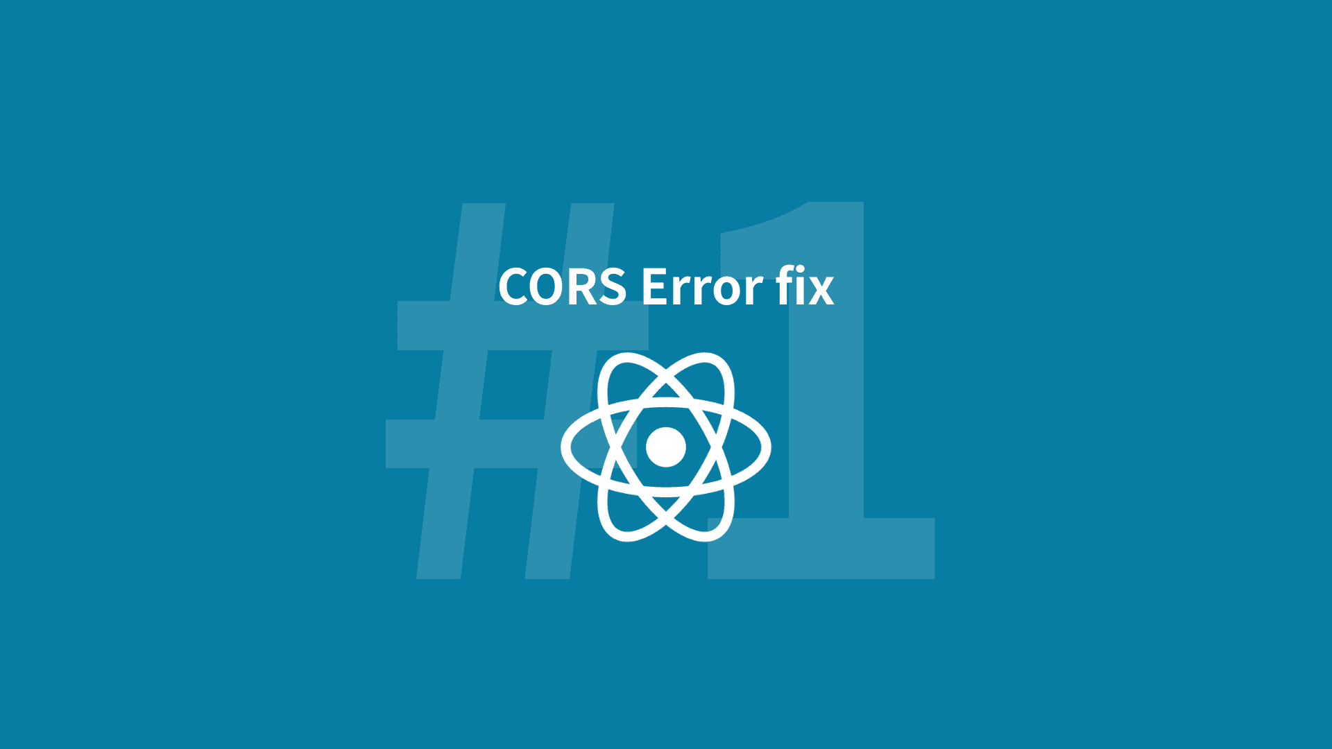 The quickest way to fix React CORS errors